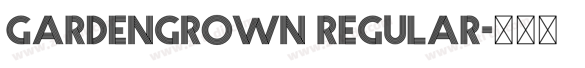 GARDENGROWN REGULAR字体转换 GARDENGROWN REGULAR字体转换